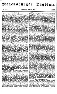 Regensburger Tagblatt Dienstag 6. Mai 1873
