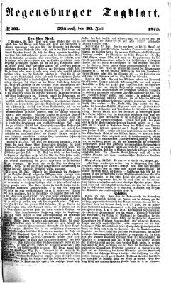 Regensburger Tagblatt Mittwoch 30. Juli 1873