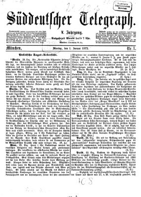 Süddeutscher Telegraph Montag 1. Januar 1872