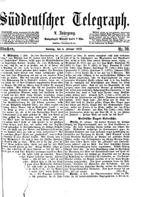 Süddeutscher Telegraph Sonntag 4. Februar 1872