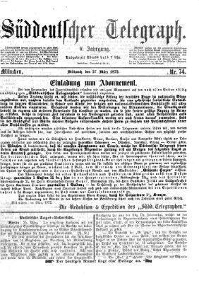 Süddeutscher Telegraph Mittwoch 27. März 1872