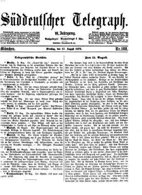 Süddeutscher Telegraph Dienstag 12. August 1873
