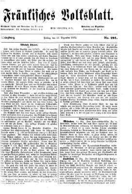 Fränkisches Volksblatt Freitag 13. Dezember 1872