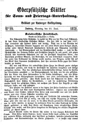 Oberpfälzische Blätter für Sonn- und Feiertags-Unterhaltung (Amberger Volks-Zeitung für Stadt und Land) Sonntag 23. Juni 1872