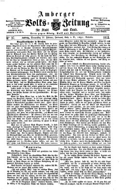 Amberger Volks-Zeitung für Stadt und Land Donnerstag 13. Februar 1873