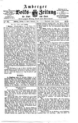 Amberger Volks-Zeitung für Stadt und Land Freitag 11. April 1873