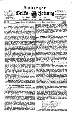 Amberger Volks-Zeitung für Stadt und Land Montag 21. April 1873