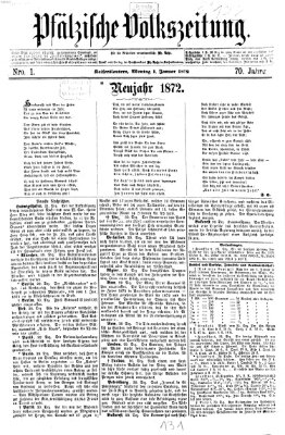 Pfälzische Volkszeitung Montag 1. Januar 1872