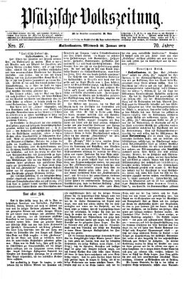Pfälzische Volkszeitung Mittwoch 31. Januar 1872