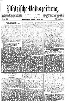 Pfälzische Volkszeitung Freitag 1. März 1872