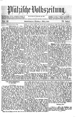 Pfälzische Volkszeitung Dienstag 5. März 1872