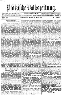 Pfälzische Volkszeitung Montag 25. März 1872
