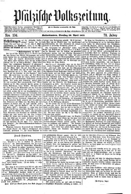 Pfälzische Volkszeitung Dienstag 30. April 1872