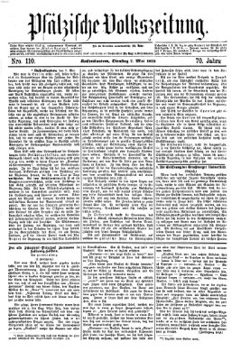 Pfälzische Volkszeitung Dienstag 7. Mai 1872