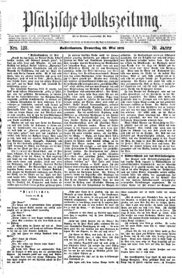 Pfälzische Volkszeitung Donnerstag 23. Mai 1872