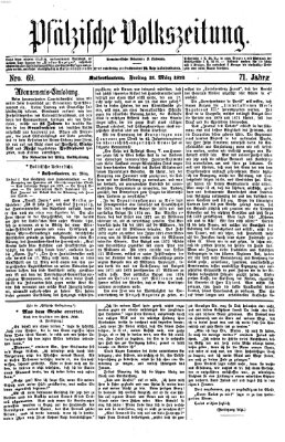 Pfälzische Volkszeitung Freitag 21. März 1873