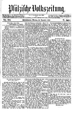 Pfälzische Volkszeitung Montag 22. Dezember 1873