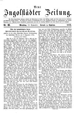 Neue Ingolstädter Zeitung Montag 16. September 1872
