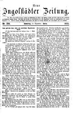 Neue Ingolstädter Zeitung Samstag 13. Dezember 1873