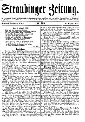 Straubinger Zeitung Mittwoch 6. August 1873