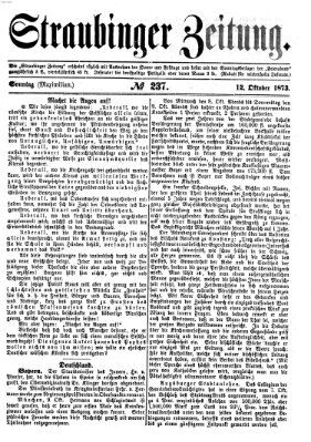 Straubinger Zeitung Sonntag 12. Oktober 1873