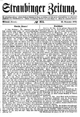 Straubinger Zeitung Dienstag 25. November 1873
