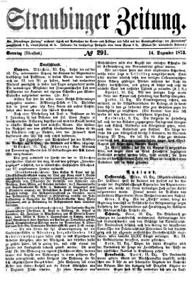 Straubinger Zeitung Sonntag 14. Dezember 1873