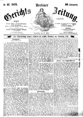 Berliner Gerichts-Zeitung Donnerstag 28. März 1872