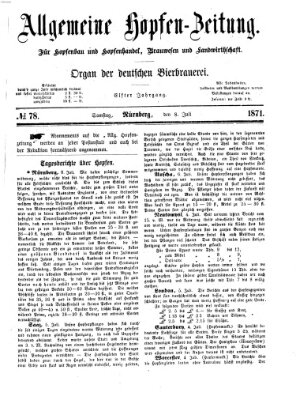 Allgemeine Hopfen-Zeitung Samstag 8. Juli 1871