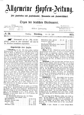 Allgemeine Hopfen-Zeitung Dienstag 11. Juli 1871