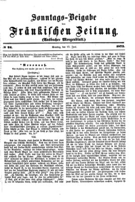 Fränkische Zeitung (Ansbacher Morgenblatt) Sonntag 15. Juni 1873