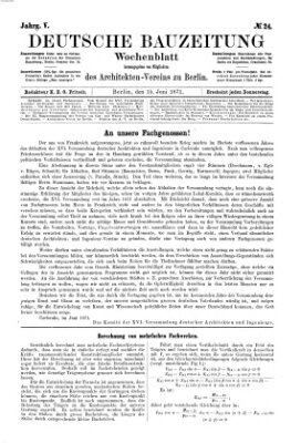 Deutsche Bauzeitung 〈Berlin〉 Donnerstag 15. Juni 1871