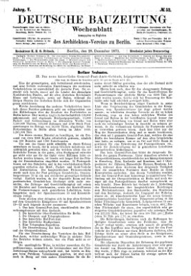 Deutsche Bauzeitung 〈Berlin〉 Donnerstag 28. Dezember 1871