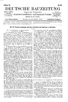 Deutsche Bauzeitung 〈Berlin〉 Samstag 26. Oktober 1872