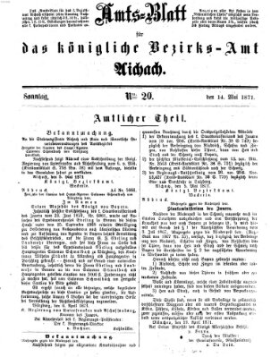 Amtsblatt für das Bezirksamt und Amtsgericht Aichach Sonntag 14. Mai 1871