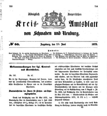 Königlich Bayerisches Kreis-Amtsblatt von Schwaben und Neuburg Mittwoch 18. Juni 1873