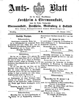 Amtsblatt für die Königlichen Bezirksämter Forchheim und Ebermannstadt sowie für die Königliche Stadt Forchheim Dienstag 17. Januar 1871