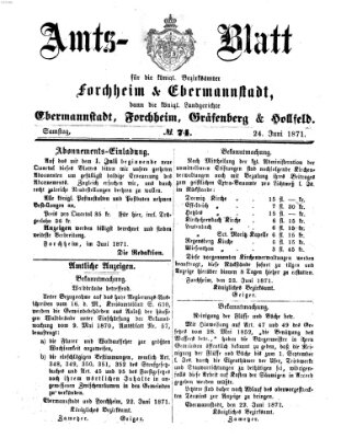 Amtsblatt für die Königlichen Bezirksämter Forchheim und Ebermannstadt sowie für die Königliche Stadt Forchheim Samstag 24. Juni 1871