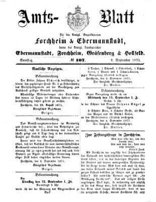 Amtsblatt für die Königlichen Bezirksämter Forchheim und Ebermannstadt sowie für die Königliche Stadt Forchheim Samstag 9. September 1871