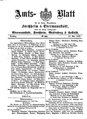 Amtsblatt für die Königlichen Bezirksämter Forchheim und Ebermannstadt sowie für die Königliche Stadt Forchheim Dienstag 27. Mai 1873