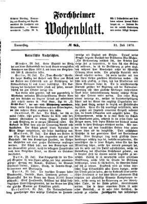 Amtsblatt für die Königlichen Bezirksämter Forchheim und Ebermannstadt sowie für die Königliche Stadt Forchheim Donnerstag 31. Juli 1873