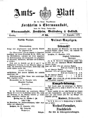 Amtsblatt für die Königlichen Bezirksämter Forchheim und Ebermannstadt sowie für die Königliche Stadt Forchheim Samstag 27. September 1873