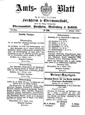 Amtsblatt für die Königlichen Bezirksämter Forchheim und Ebermannstadt sowie für die Königliche Stadt Forchheim Dienstag 7. Oktober 1873