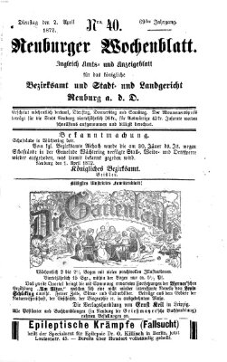 Neuburger Wochenblatt Dienstag 2. April 1872
