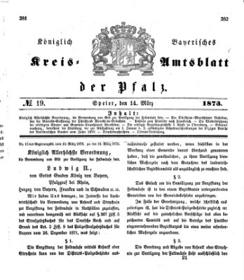 Königlich-bayerisches Kreis-Amtsblatt der Pfalz (Königlich bayerisches Amts- und Intelligenzblatt für die Pfalz) Freitag 14. März 1873