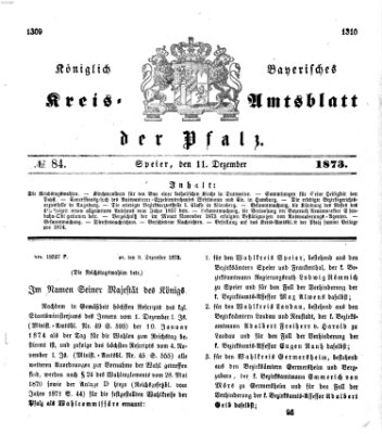 Königlich-bayerisches Kreis-Amtsblatt der Pfalz (Königlich bayerisches Amts- und Intelligenzblatt für die Pfalz) Donnerstag 11. Dezember 1873