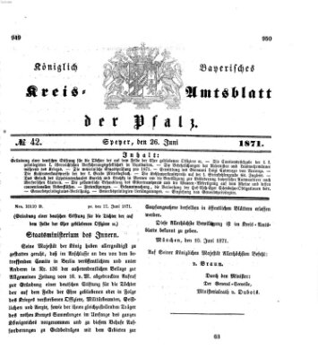 Königlich-bayerisches Kreis-Amtsblatt der Pfalz (Königlich bayerisches Amts- und Intelligenzblatt für die Pfalz) Montag 26. Juni 1871