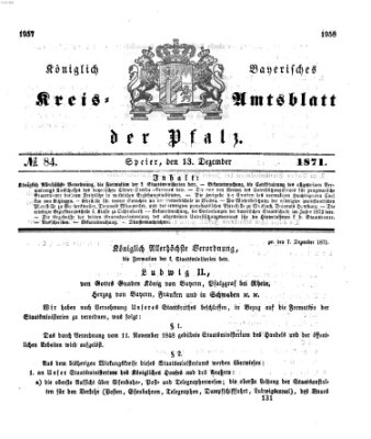 Königlich-bayerisches Kreis-Amtsblatt der Pfalz (Königlich bayerisches Amts- und Intelligenzblatt für die Pfalz) Mittwoch 13. Dezember 1871