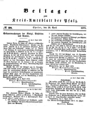 Königlich-bayerisches Kreis-Amtsblatt der Pfalz (Königlich bayerisches Amts- und Intelligenzblatt für die Pfalz) Freitag 18. April 1873
