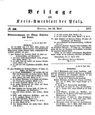 Königlich-bayerisches Kreis-Amtsblatt der Pfalz (Königlich bayerisches Amts- und Intelligenzblatt für die Pfalz) Samstag 26. April 1873